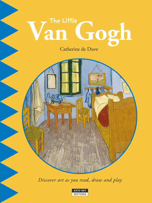 Title details for The Little Van Gogh by Catherine de Duve - Available